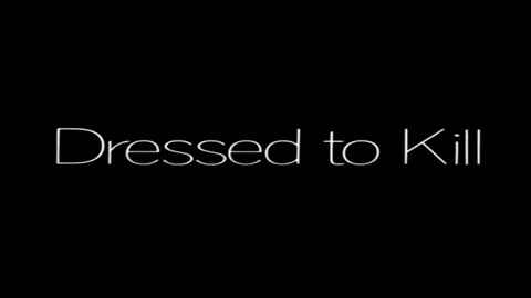 Titelbildschirm vom Film Dressed to Kill