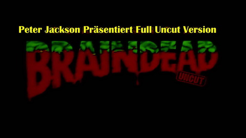 Titelbildschirm vom Film Braindead