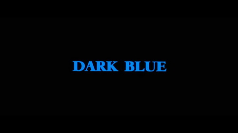 Titelbildschirm vom Film Dark Blue