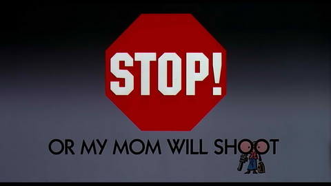 Titelbildschirm vom Film Stop! Oder meine Mami schießt!
